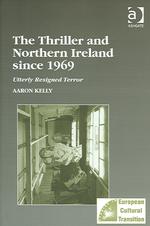 Kelly-The-thriller-and-Northern-Ireland-since-1969