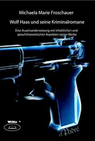 froschauer-Wolf-Haas-und-seine-Kriminalromane
