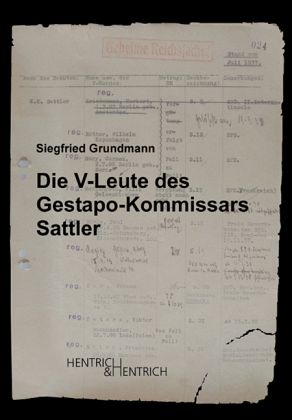 grundmann-Die-V-Leute-des-Gestapo-Kommissars-Sattler