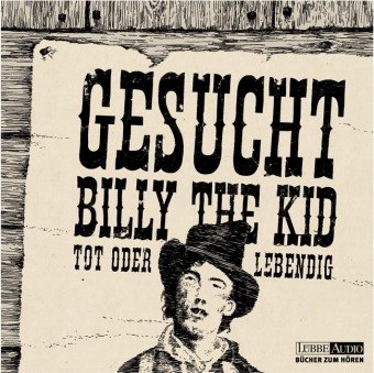 gustavus-luefter-Gesucht-Billy-the-Kid