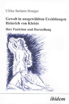 heutger-Gewalt-in-ausgewaehlten-Erzaehlungen-Heinrich-von-Kleists.jpg