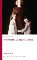 history_of_the_gothic_twentieth_century_gothic