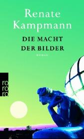 kampmann-die-macht-der-bilder-rororo2004.jpg