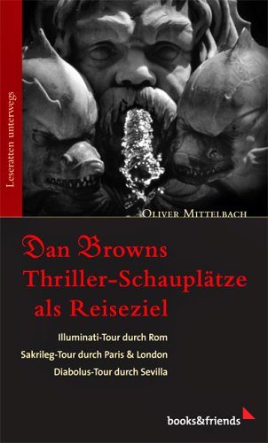 mittelbach-Dan-Browns-Thriller-Schauplaetze-als-Reiseziel