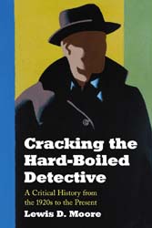 moore-Cracking-the-Hard-Boiled-Detective.JPG