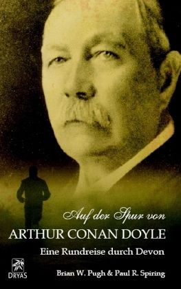 pugh-spiring-Auf-der-Spur-von-Arthur-Conan-Doyle
