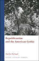 republicanism_and_the_american_gothic_republicanism_and_the_american_gothic_republicanism_and_the_american_gothici