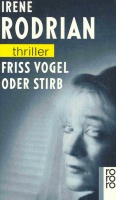 rodrian-friss-vogel-oder-stirb-1989
