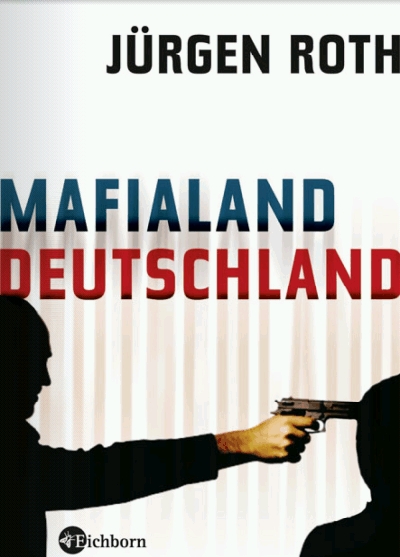 roth-mafialand-deutschland