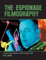 the_espionage_filmography_united_states_releases_1898_through_1999